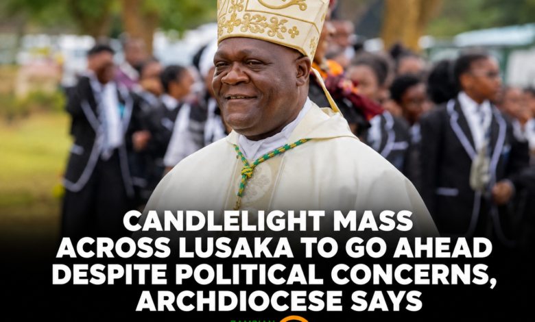 The Archdiocese of Lusaka has reaffirmed that Candlelight Prayers for Peace will proceed across all parishes on August 12, 2026, saying the event is purely spiritual and non-political.