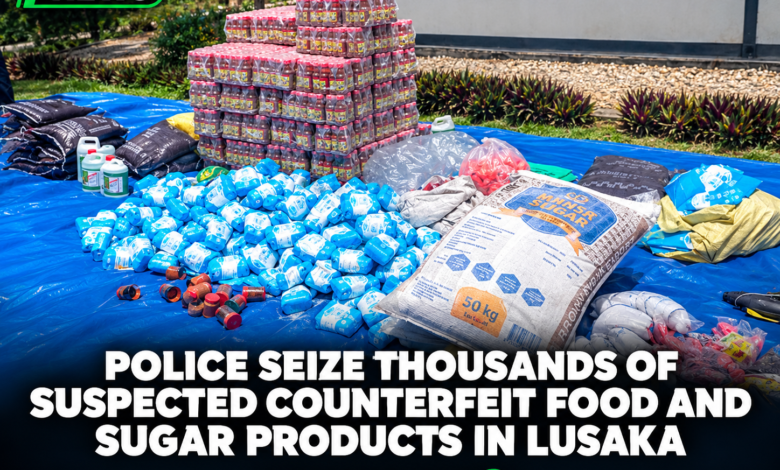 Police Seize Thousands of Suspected Counterfeit Food and Sugar Products in Lusaka
